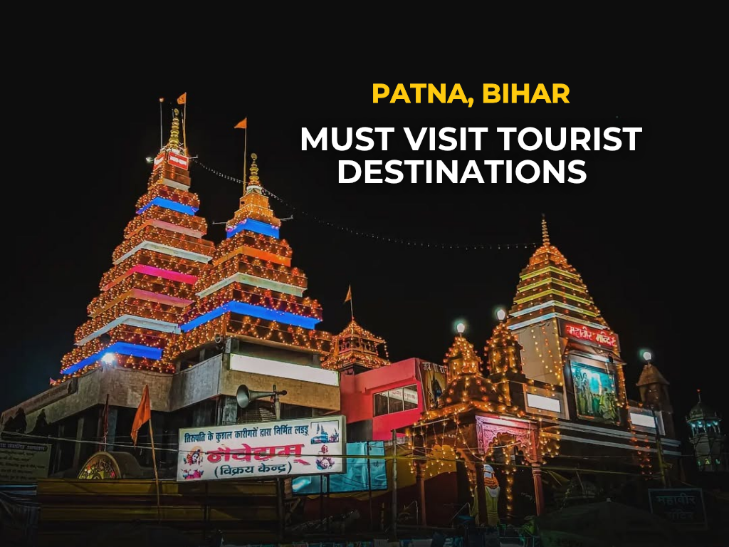 top tourist places in Patna