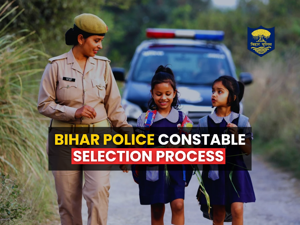 Bihar Police Constable Selection Process